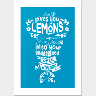 When Life Gives You Lemons (white) Posters and Art